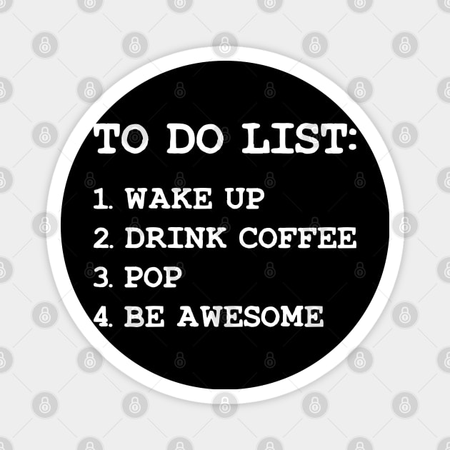 Funny To Do List Gifts For Him Boss Gifts For Male Female Birthday Christmas Presents For Coworker Friend Husband Boyfriends Magnet by TeeTypo